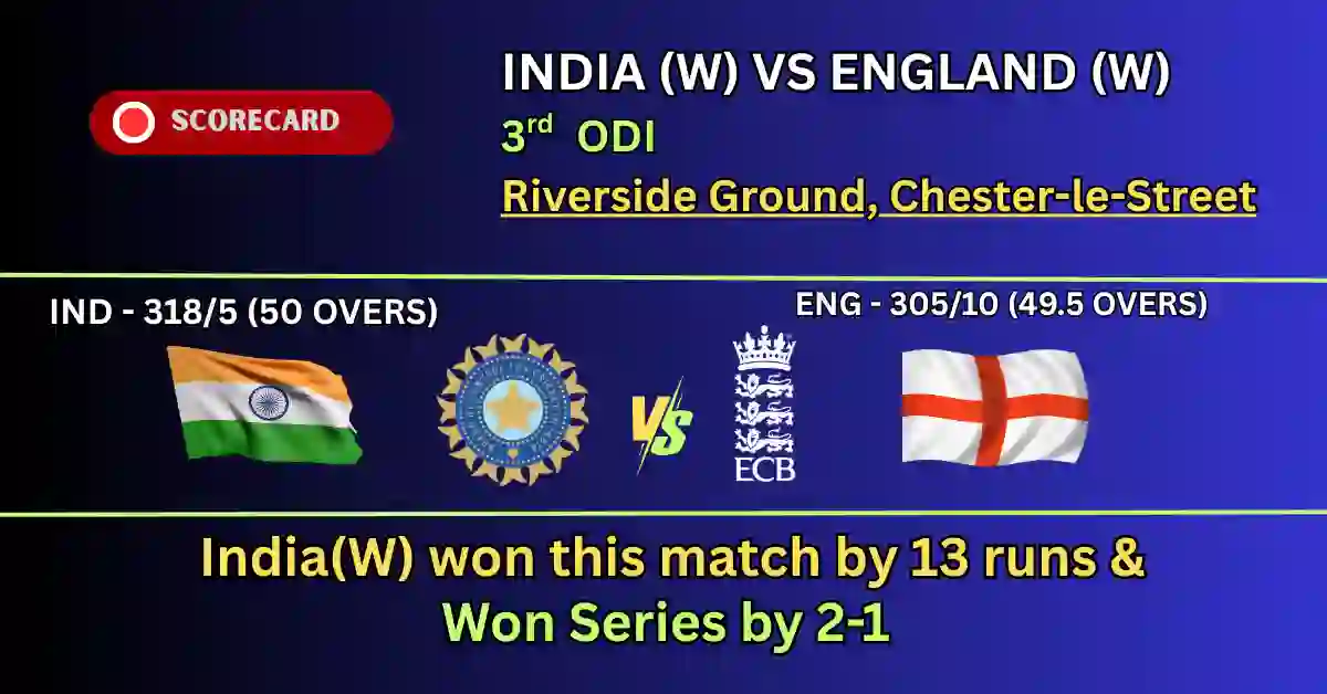 भारत महिला बनाम इंग्लैंड महिला तीसरा ODI